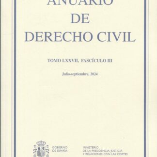 Anuario de Derecho Civil Tomo LXXVII/III, Julio-Septiembre, 2024
