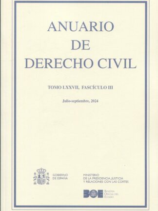 Anuario de Derecho Civil Tomo LXXVII/III, Julio-Septiembre, 2024