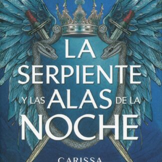 La serpiente y las alas de la noche (Edición Deluxe)
