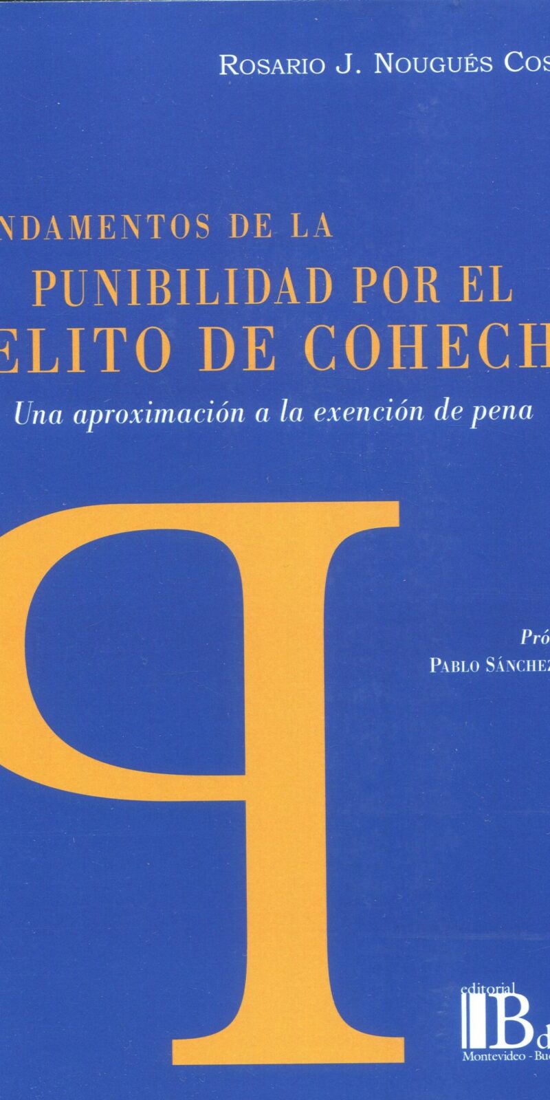 Fundamentos de la punibilidad por el delito / 9789915684222