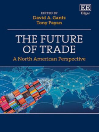 The Future of Trade: A North American Perspective *