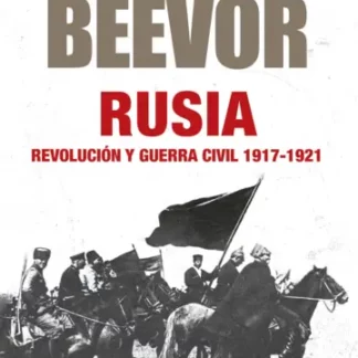 Rusia. Revolución y guerra civil, 1917-1921