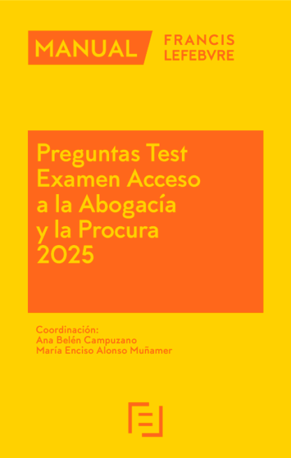 Preguntas test examen acceso a la abogacía y la procura 2025