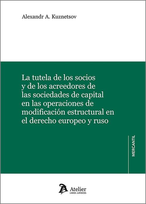 Tutela de los socios y de los acreedores / 9788410174894