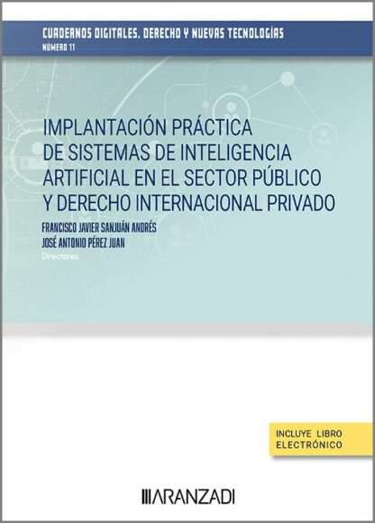 Implantación práctica de sisemas de intteligencia artificial en el sector público y derecho internacional privado