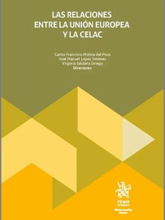 Las relaciones entre la Unión Europea y la CELAC