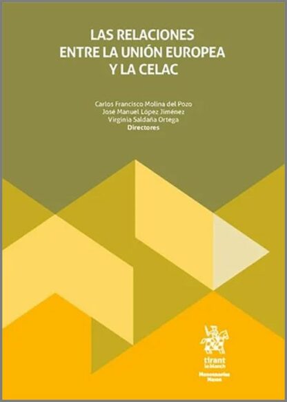 Las relaciones entre la Unión Europea y la CELAC
