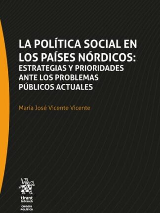 La política social en los países nórdicos: estrategias y prioridades ante los problemas públicos actuales