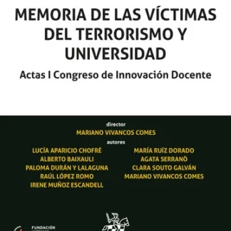 Memoria de las víctimas del terrorismo y universidad. Actas I Congreso de Innovación Docente