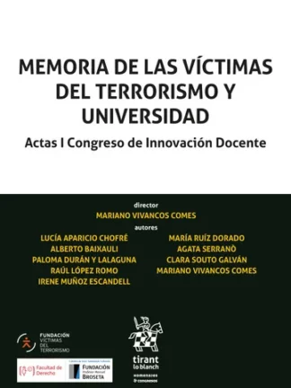 Memoria de las víctimas del terrorismo y universidad. Actas I Congreso de Innovación Docente