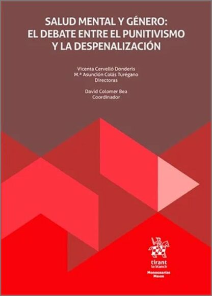 Salud mental y género: el debate entre el punitivismo y la despenalización