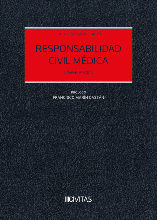 Responsabilidad civil médica / 9788410784123 J. C. GALÁN