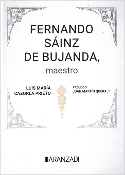 Fernando Sáinz de Bujanda, maestro