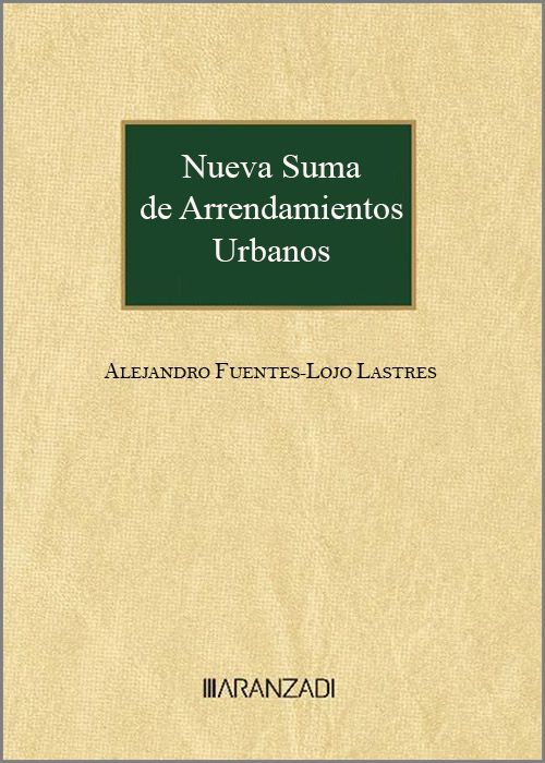 Nueva Suma de Arrendamientos Urbanos / 9788410784826