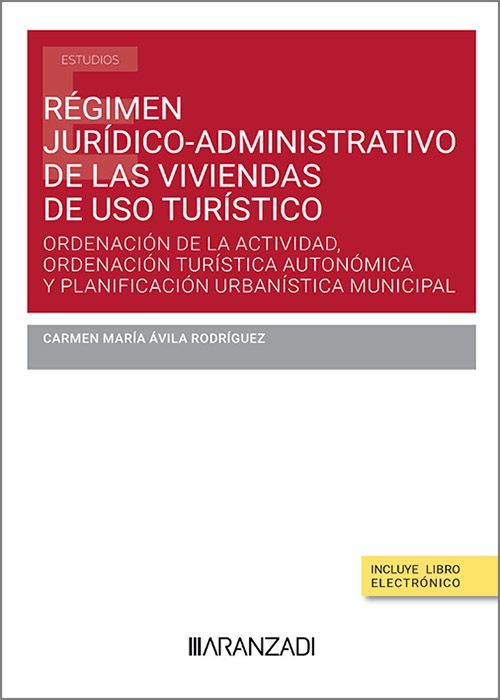 Régimen jurídico administrativo viviendas uso turístico