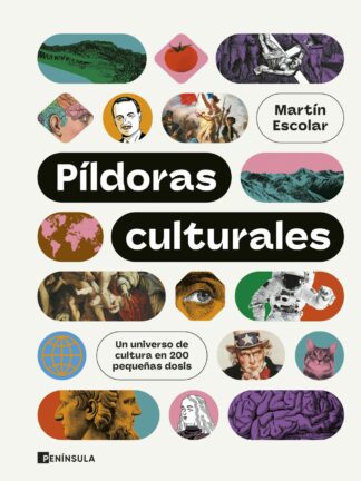 Píldoras culturales Un universo de cultura en 200 pequeñas dosis