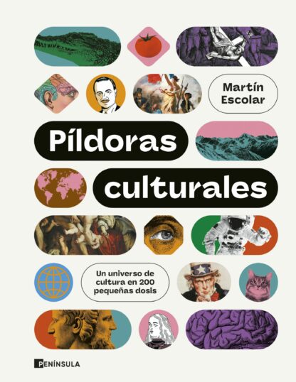 Píldoras culturales Un universo de cultura en 200 pequeñas dosis