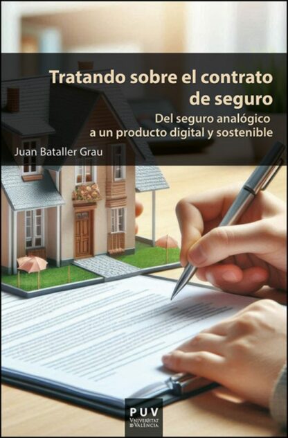 Tratando sobre el contrato de seguro:del seguro analogico