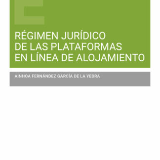 Régimen jurídico de las plataformas en línea de alojamiento