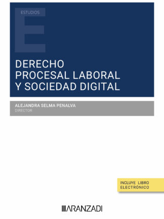 Derecho procesal laboral y sociedad digital