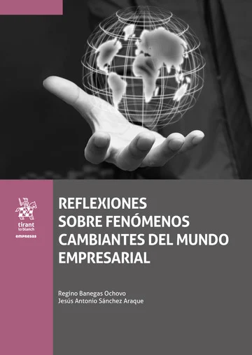 Reflexiones fenómenos mundo empresarial /9788411696913