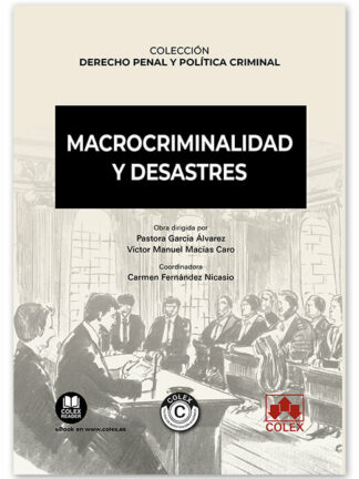Macrocriminalidad y desastres