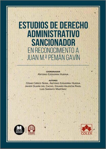 Estudios de derecho administrativo sancionador en reconocimiento a Juan Mª Pemán Gavín