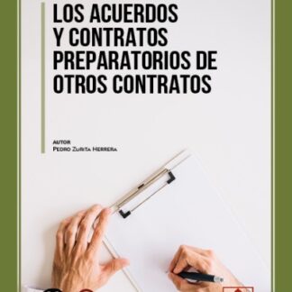 Acuerdos y contratos preparatorios de otros contratos