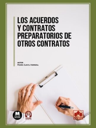 Acuerdos y contratos preparatorios de otros contratos