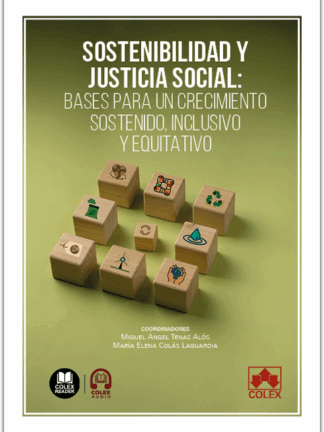 Sostenibilidad y justicia social: bases para un crecimiento sostenido, inclusivo y equitativo