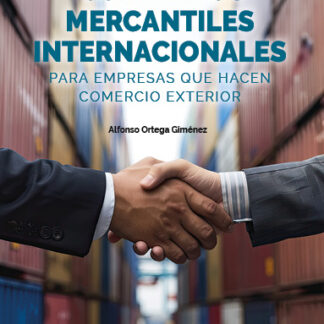 Contratos mercantiles internacionales para empresas que hacen comercio exterior