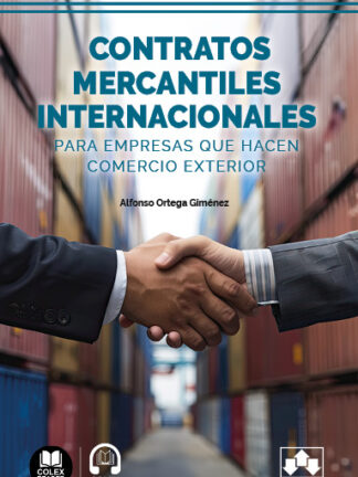 Contratos mercantiles internacionales para empresas que hacen comercio exterior