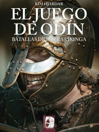 El juego de Odín. Batallas de la era vikinga
