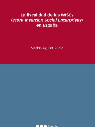 Fiscalidad de las Wises (work insertion social enterprises) en España