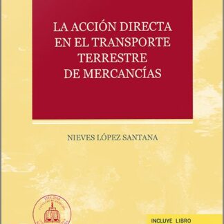 La acción directa en el transporte de mercancías