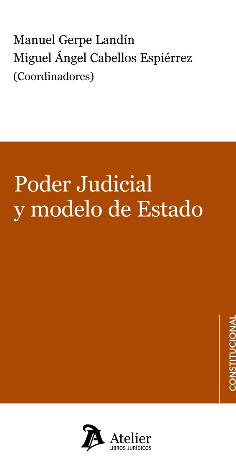 Poder Judicial y Modelo de Estado
