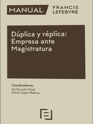 Dúplica y réplica: empresa ante Magistratura