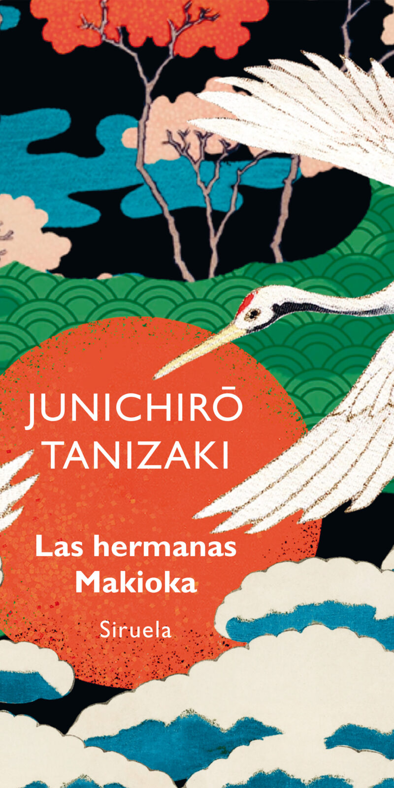 Las hermanas Makioka / JUNIUCHIRO TANIZAKI /9788419942821