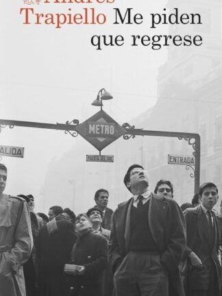 Me piden que regrese