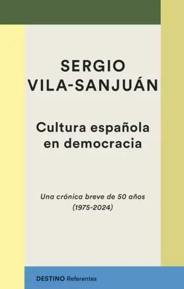 Cultura española en democracia / S. VILA / 9788423366156