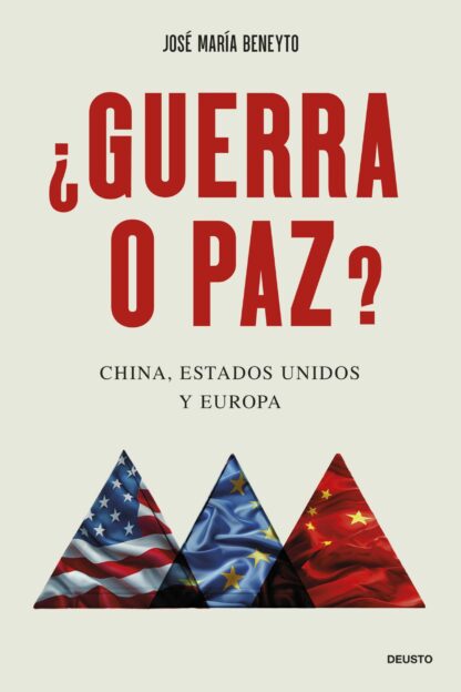 ¿Guerra o paz? China, Estados Unidos y Europa