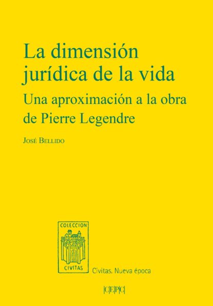 Dimensión jurídica de la vida. Una aproximación a la obra de Pierre Legendre