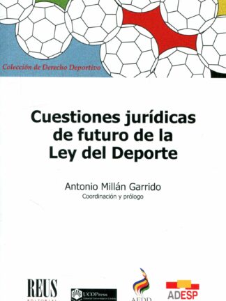 Cuestiones jurídicas de futuro de la Ley del Deporte