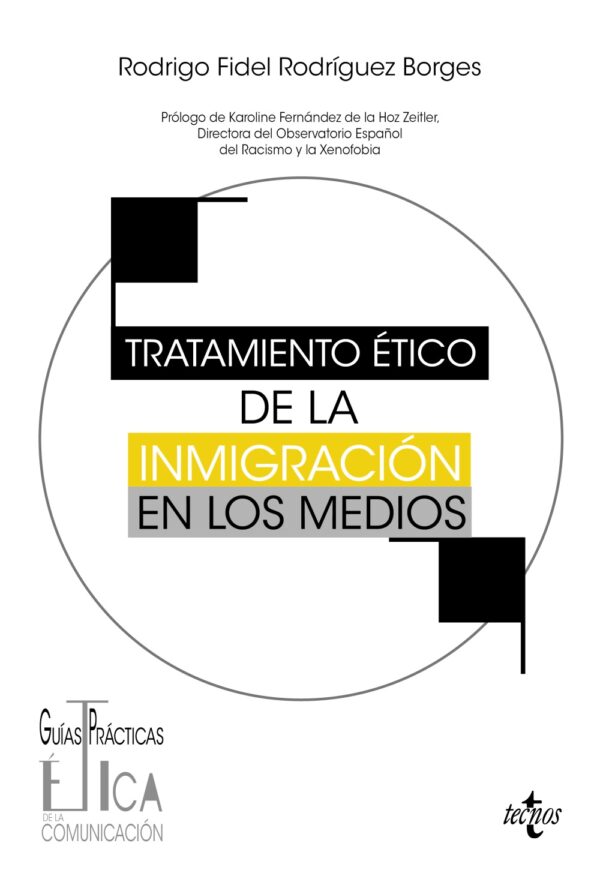 Tratamiento ético de la inmigración en los medios / 9788430991556