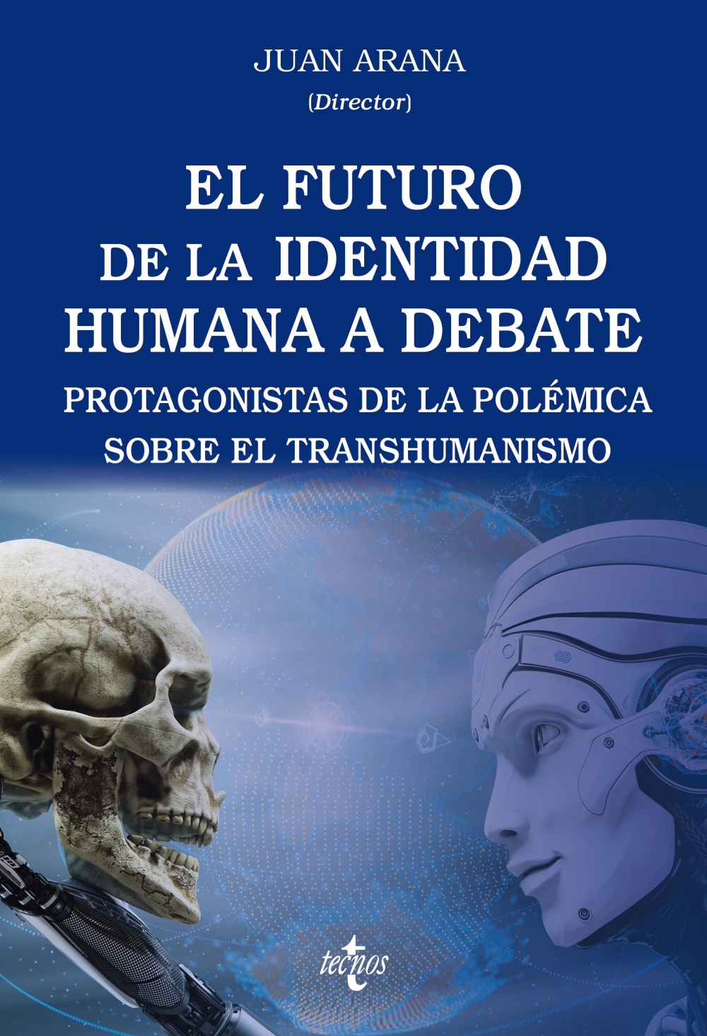 El futuro de la identidad humana a debate / 9788430991563