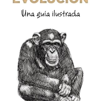 Evolución. Una guía ilustrada