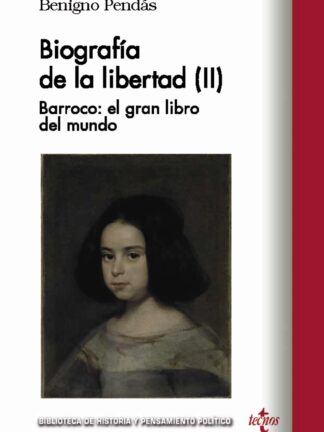 Biografía de la libertad (II) . Barroco: el gran libro del mundo