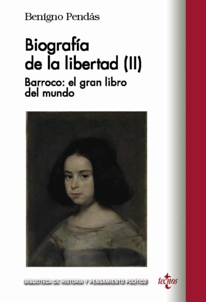 Biografía de la libertad (II) . Barroco: el gran libro del mundo