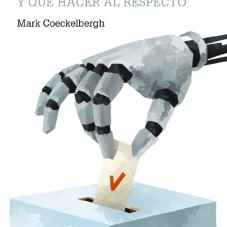 Por qué la IA debilita la democracia y qué hacer al respecto