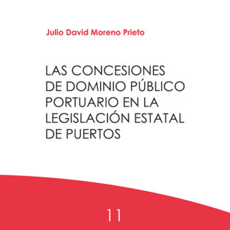 Las concesiones de dominio público portuario en la legislación estatal de puertos